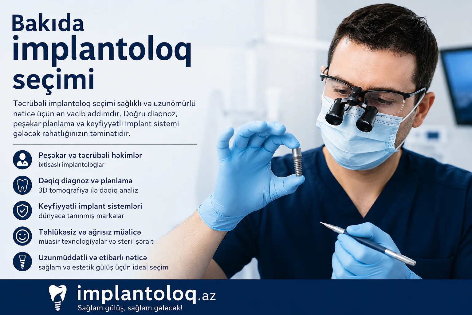 Bakida implantoloq secimi – pesekar implantoloq ve agiz cerrahi nece secilmelidir?