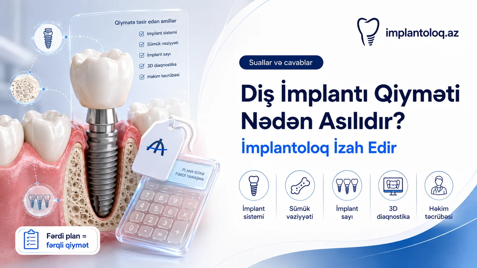 Diş implantı qiyməti nədən asılıdır